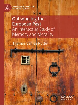 cover image of Outsourcing the European Past
